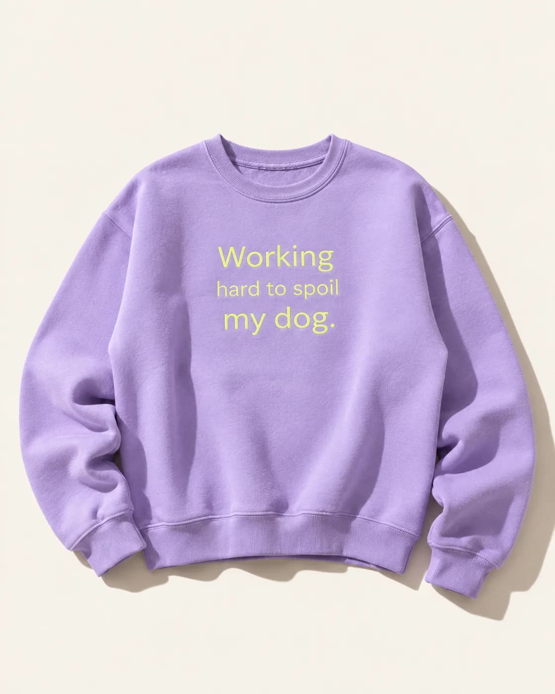 Working Hard To Spoil My Dog — Sudadera — Tal Cuaal. · Portada